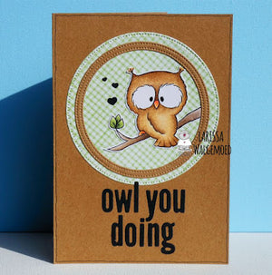 Owl rather be with you - Owl you doing - Larissa