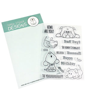 Howl are you? Puppy 4x6 Clear Stamp Set - Clearstamps - Clear Stamps - Cardmaking- Ideas- papercrafting- handmade - cards-  Papercrafts - Gerda Steiner Designs